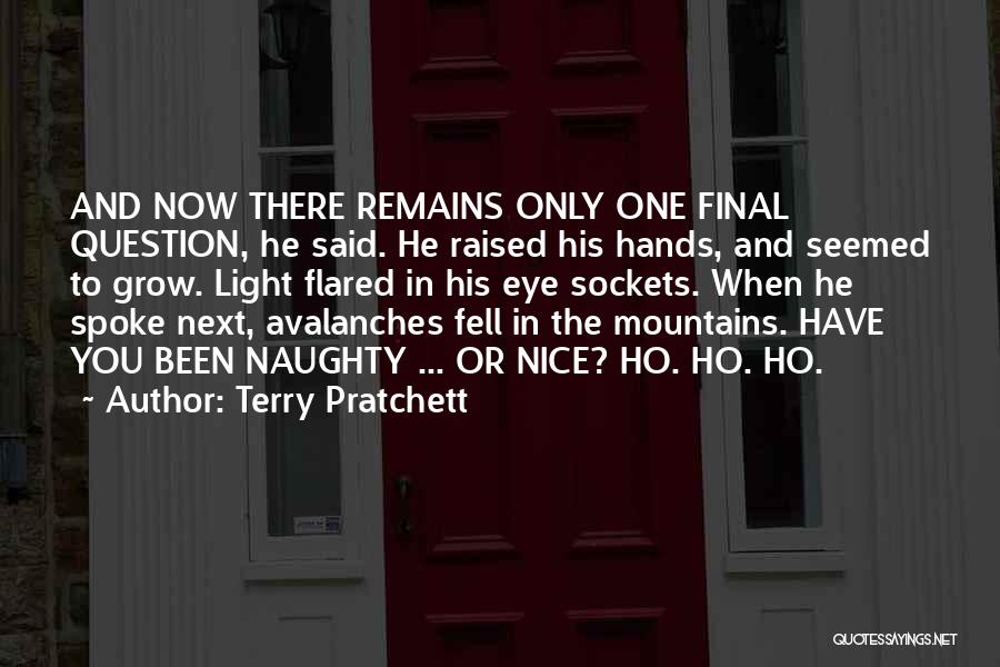 Naughty Or Nice Quotes By Terry Pratchett