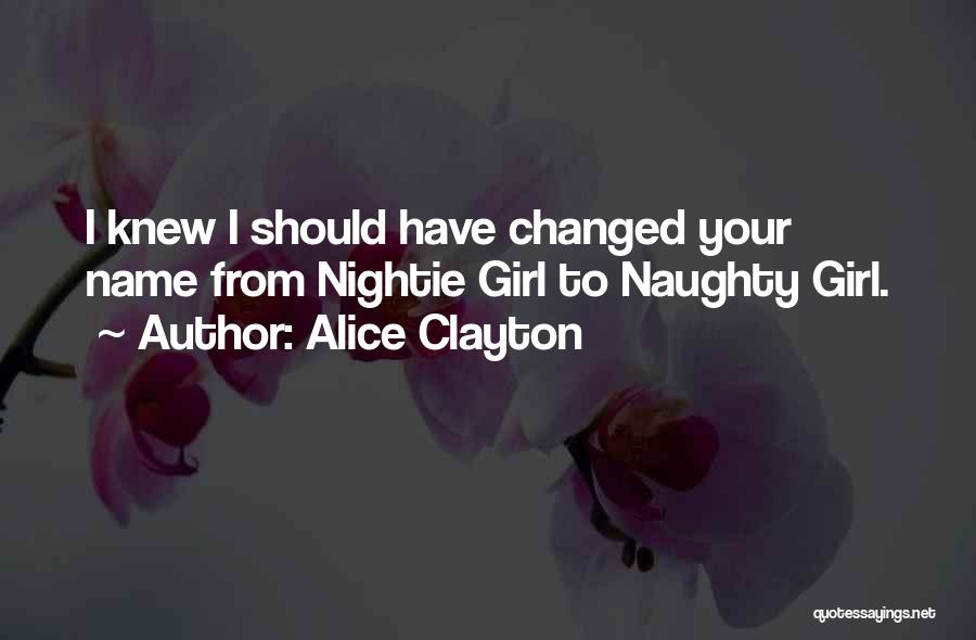 Naughty Quotes By Alice Clayton