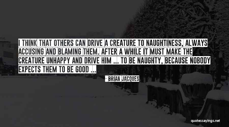 Naughty Quotes By Brian Jacques