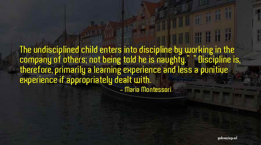 Naughty Quotes By Maria Montessori