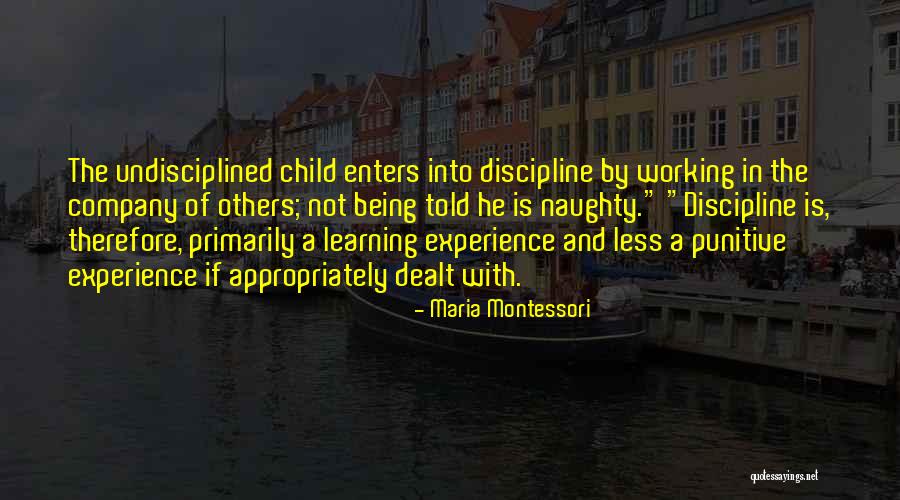 Naughty Quotes By Maria Montessori