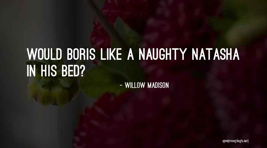 Naughty Quotes By Willow Madison