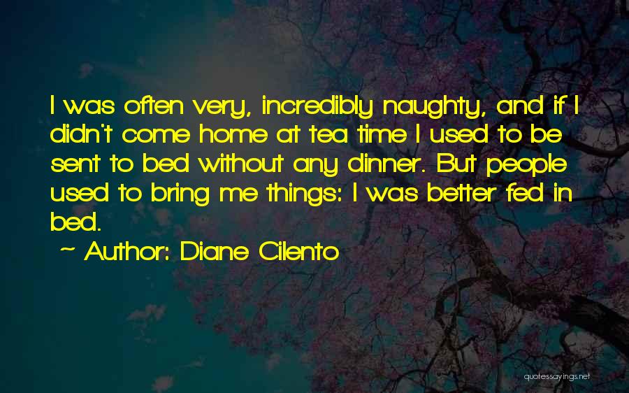 Naughty Self Quotes By Diane Cilento