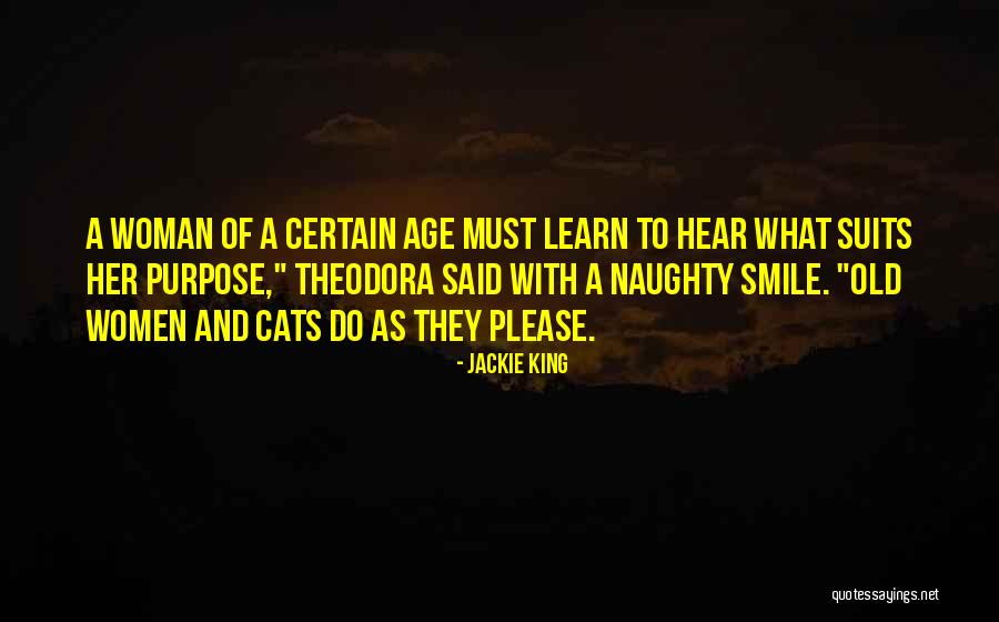 Naughty Smile Quotes By Jackie King Naughty Smile Quotes By Jackie King