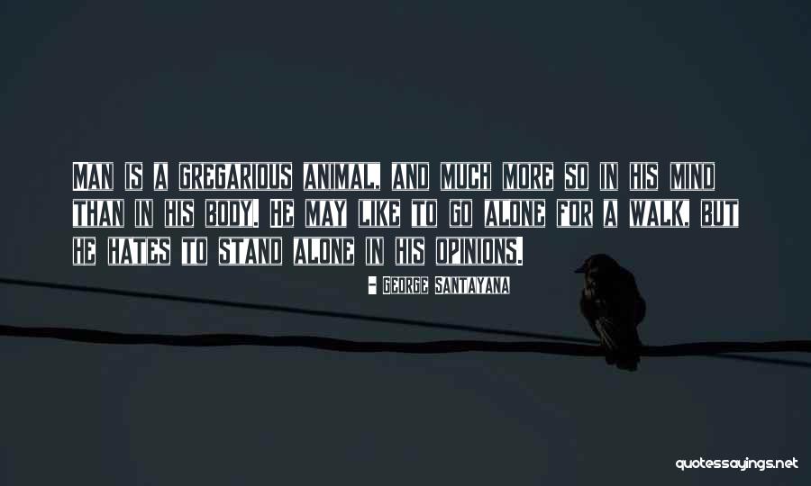 Naughty Students Quotes By George Santayana Naughty Students Quotes By George Santayana