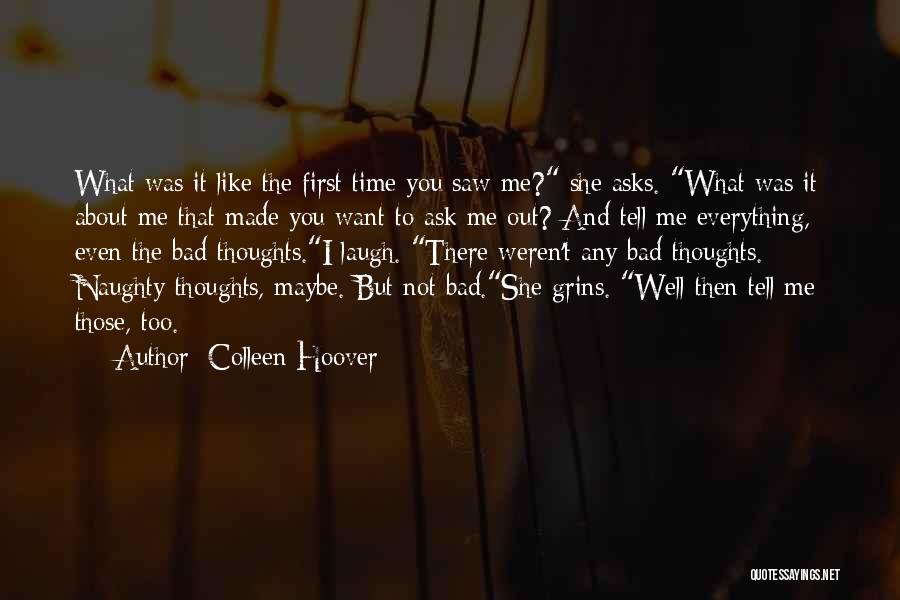 Naughty Thoughts Quotes By Colleen Hoover