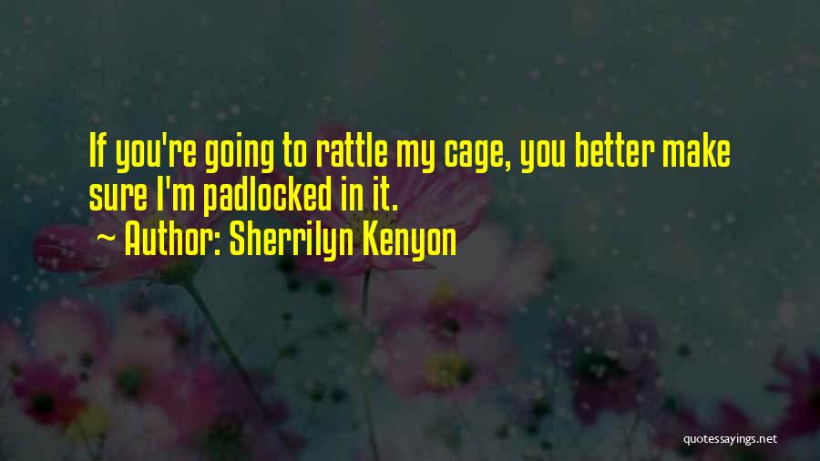 Naugty Quotes By Sherrilyn Kenyon
