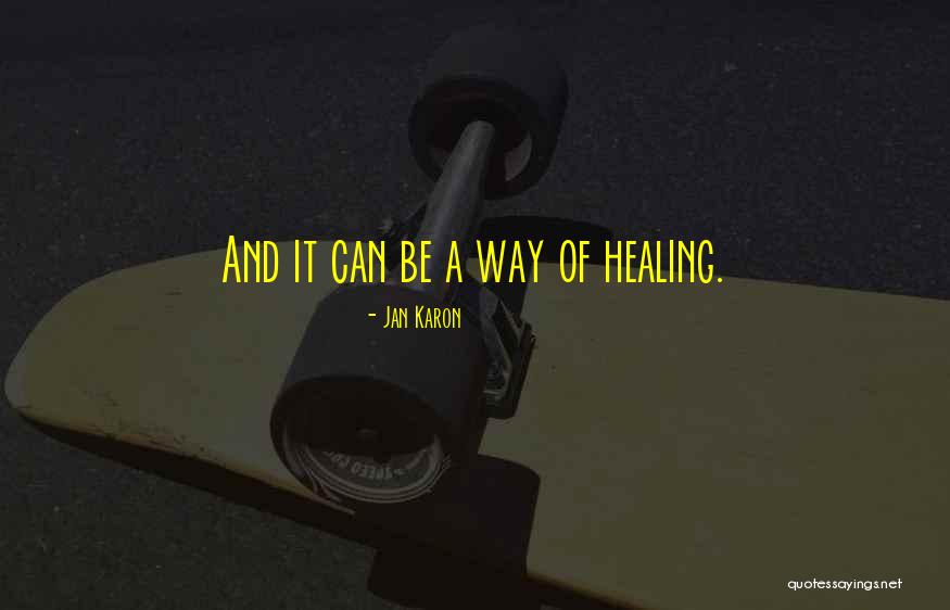 Naujienos Kaune Quotes By Jan Karon Naujienos Kaune Quotes By Jan Karon