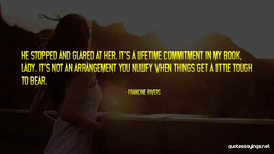 Naujoji Quotes By Francine Rivers Naujoji Quotes By Francine Rivers