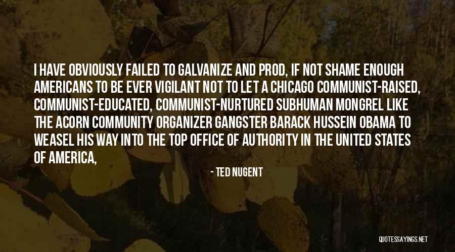 Naujoji Quotes By Ted Nugent Naujoji Quotes By Ted Nugent