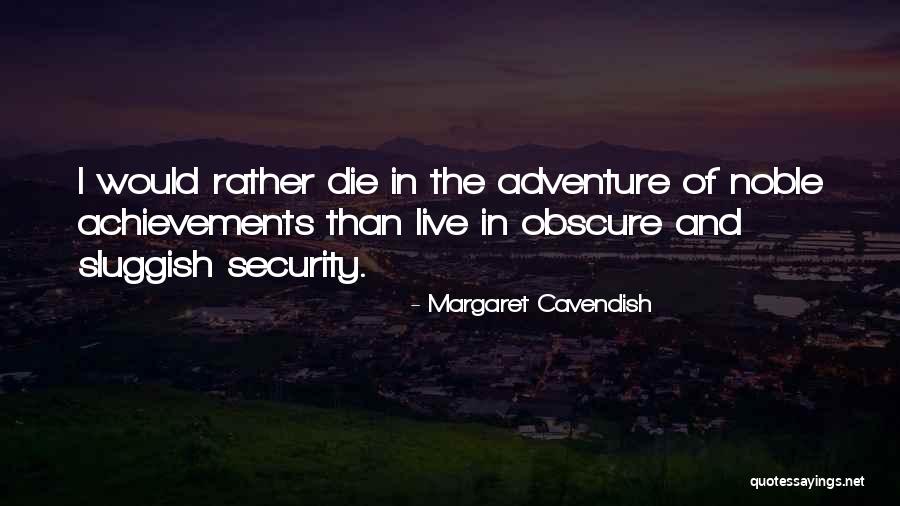 Naujokas Quotes By Margaret Cavendish Naujokas Quotes By Margaret Cavendish