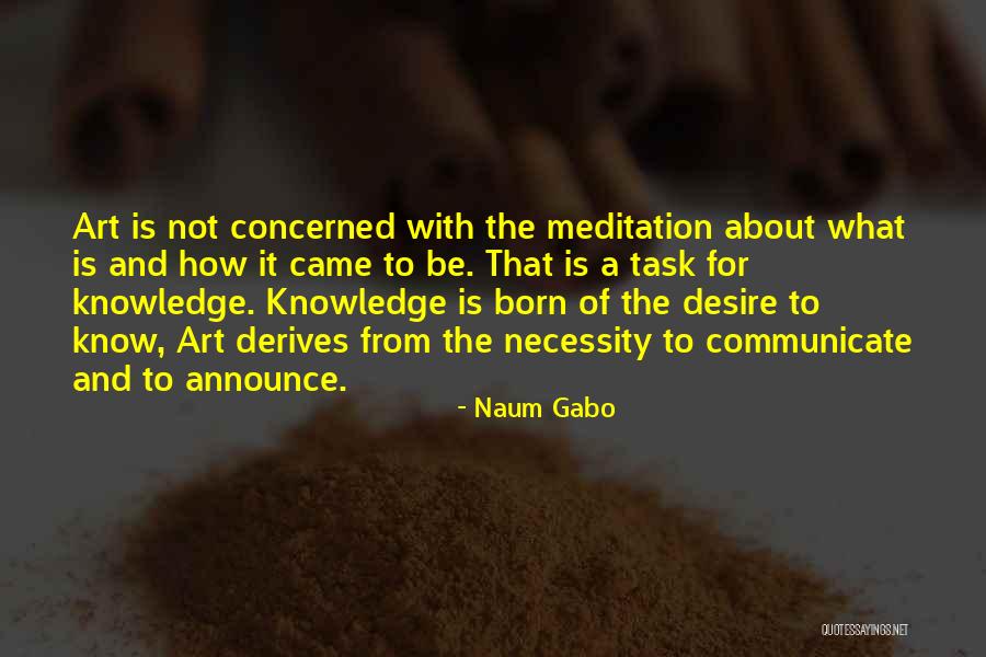 Naum Gabo Quotes 2163044 Naum Gabo Quotes 2163044