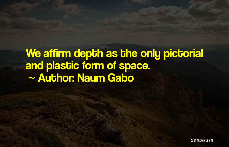 Naum Gabo Quotes 881404