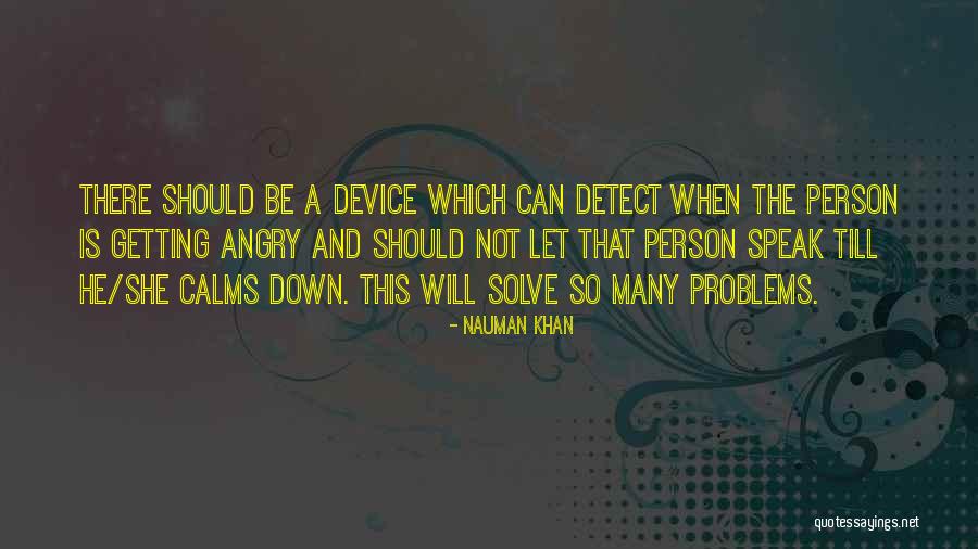 Nauman Quotes By Nauman Khan Nauman Quotes By Nauman Khan