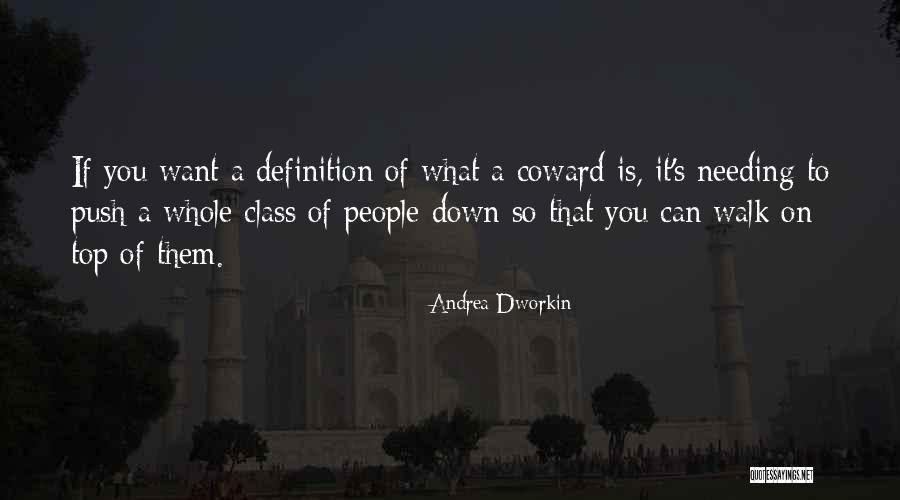 Naumova Irina Quotes By Andrea Dworkin Naumova Irina Quotes By Andrea Dworkin