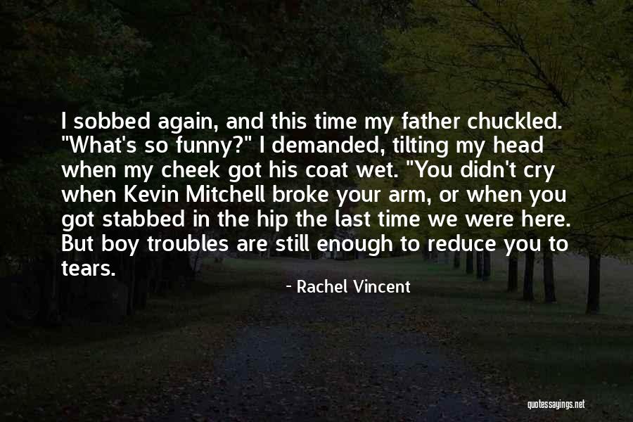 Naurang Quotes By Rachel Vincent Naurang Quotes By Rachel Vincent