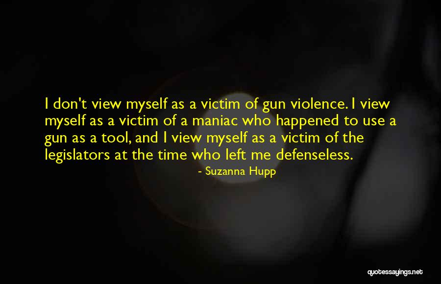 Naurani Quotes By Suzanna Hupp Naurani Quotes By Suzanna Hupp