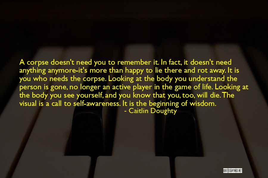 Nauratan Quotes By Caitlin Doughty Nauratan Quotes By Caitlin Doughty