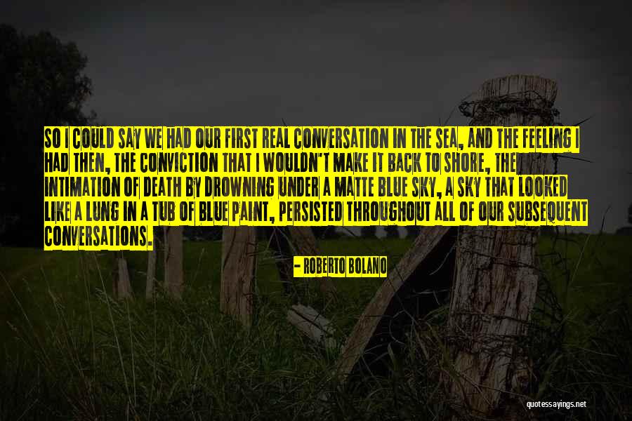 Nausea Medications Quotes By Roberto Bolano Nausea Medications Quotes By Roberto Bolano