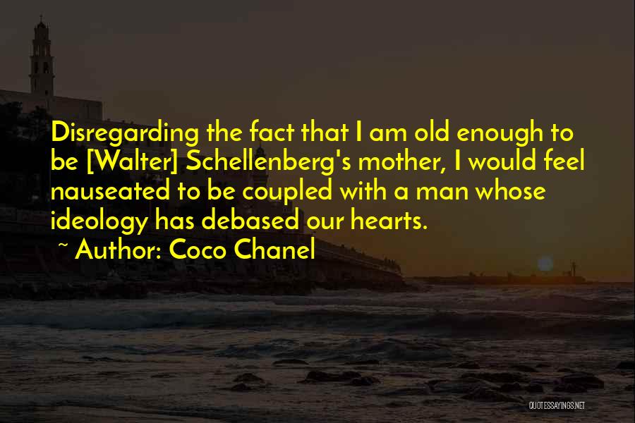 Nauseated Quotes By Coco Chanel