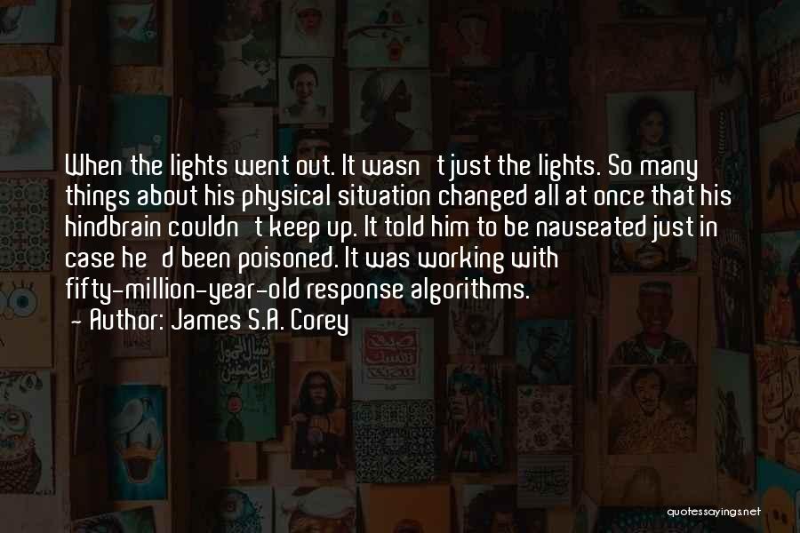 Nauseated Quotes By James S.A. Corey