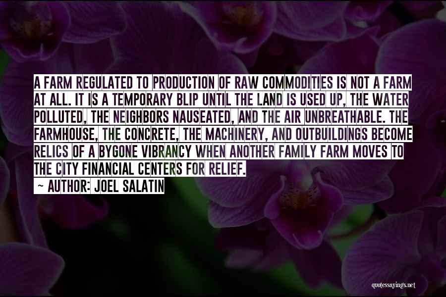 Nauseated Quotes By Joel Salatin