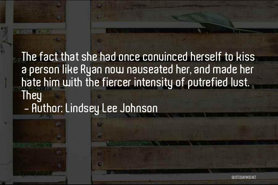 Nauseated Quotes By Lindsey Lee Johnson