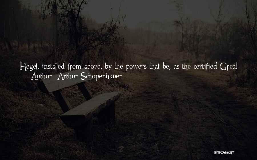 Nauseating Quotes By Arthur Schopenhauer
