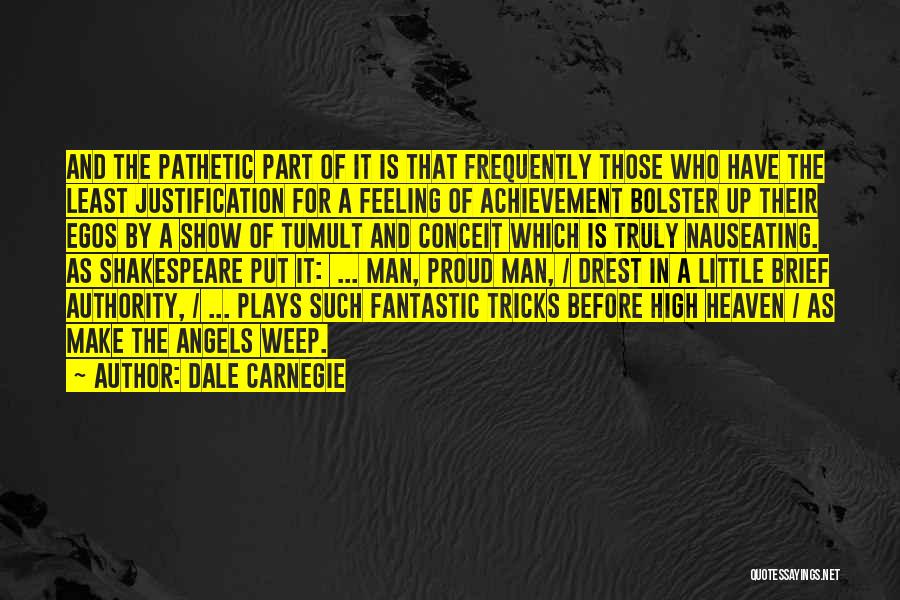 Nauseating Quotes By Dale Carnegie