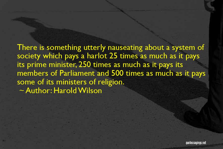 Nauseating Quotes By Harold Wilson