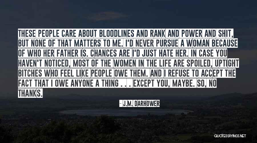 Nausee Matinale Quotes By J.M. Darhower Nausee Matinale Quotes By J.M. Darhower