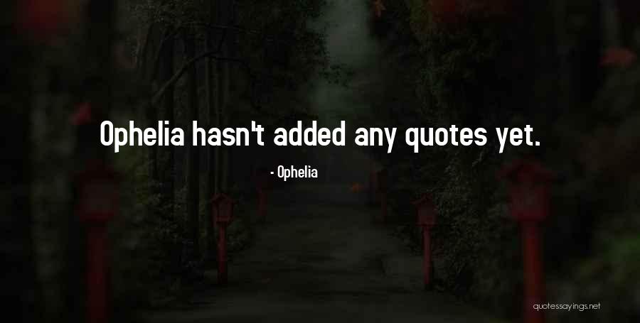 Nausee Matinale Quotes By Ophelia