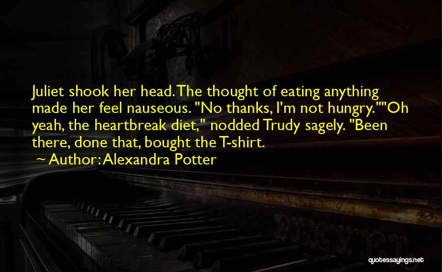 Nauseous Quotes By Alexandra Potter