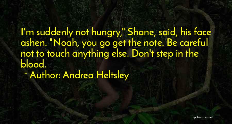 Nauseous Quotes By Andrea Heltsley