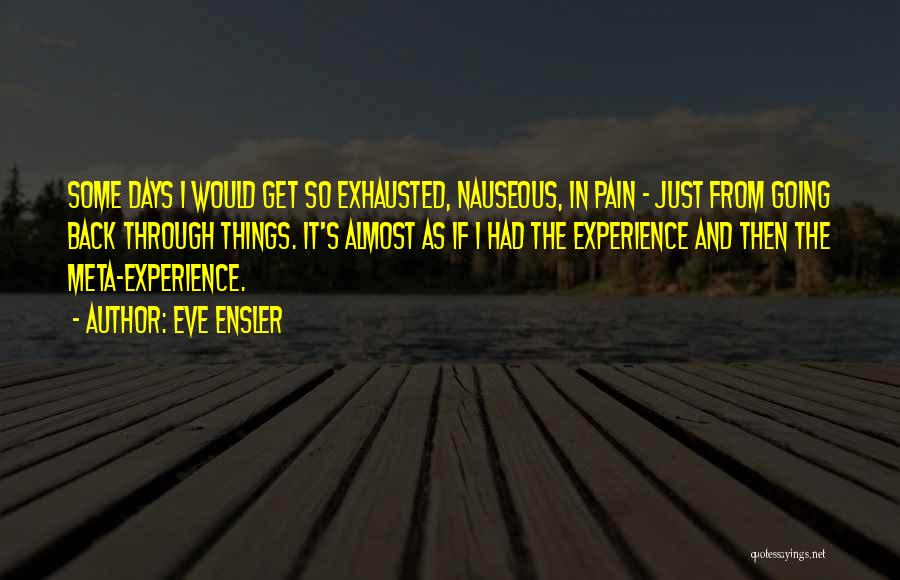 Nauseous Quotes By Eve Ensler