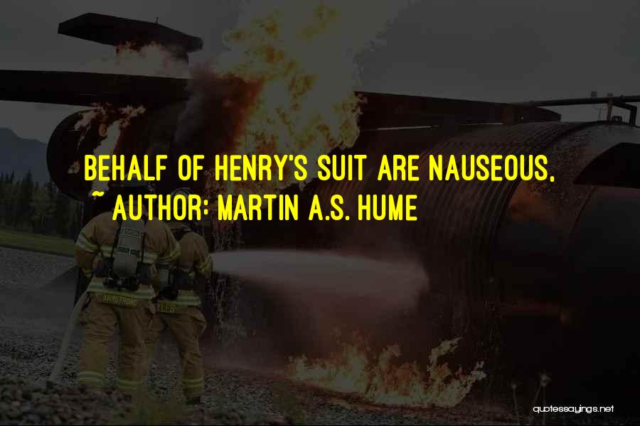 Nauseous Quotes By Martin A.S. Hume