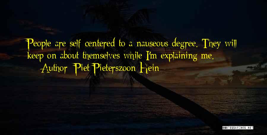 Nauseous Quotes By Piet Pieterszoon Hein