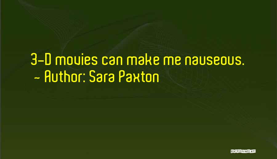 Nauseous Quotes By Sara Paxton