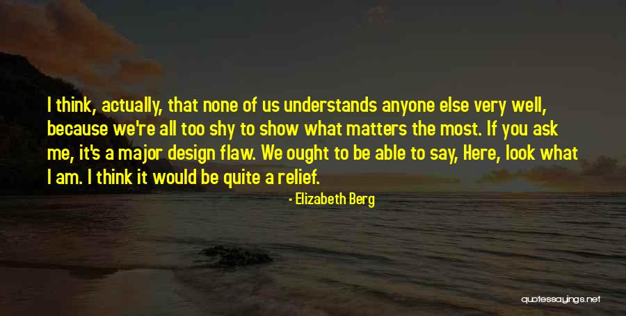 Nausicaa Of The Valley Quotes By Elizabeth Berg Nausicaa Of The Valley Quotes By Elizabeth Berg