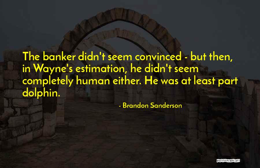 Nauta Capital Quotes By Brandon Sanderson Nauta Capital Quotes By Brandon Sanderson