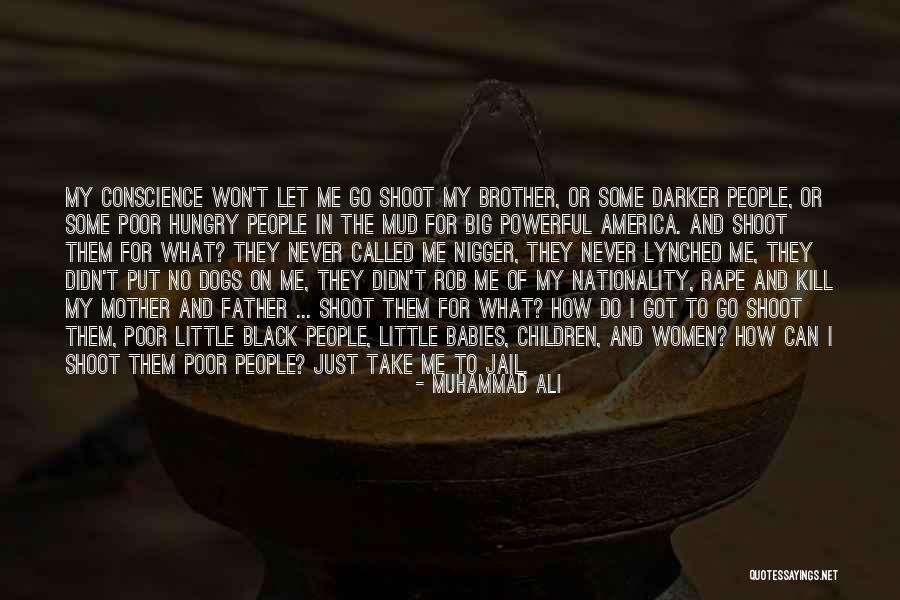 Naute Dam Quotes By Muhammad Ali Naute Dam Quotes By Muhammad Ali