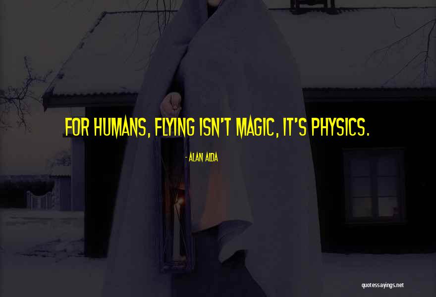Nautilus House Quotes By Alan Alda Nautilus House Quotes By Alan Alda
