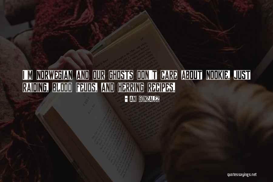 Nauw Northeast Quotes By Ani Gonzalez Nauw Northeast Quotes By Ani Gonzalez
