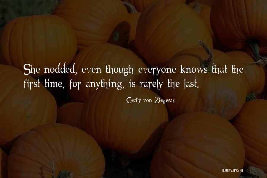 Nauwkeurig Quotes By Cecily Von Ziegesar Nauwkeurig Quotes By Cecily Von Ziegesar