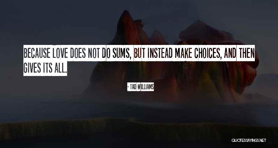 Navaid Khan Quotes By Tad Williams Navaid Khan Quotes By Tad Williams