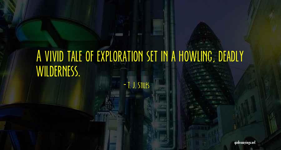 Navaiter Quotes By T. J. Stiles Navaiter Quotes By T. J. Stiles