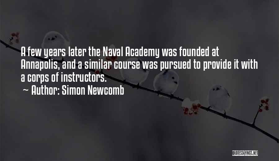 Naval Academy Quotes By Simon Newcomb
