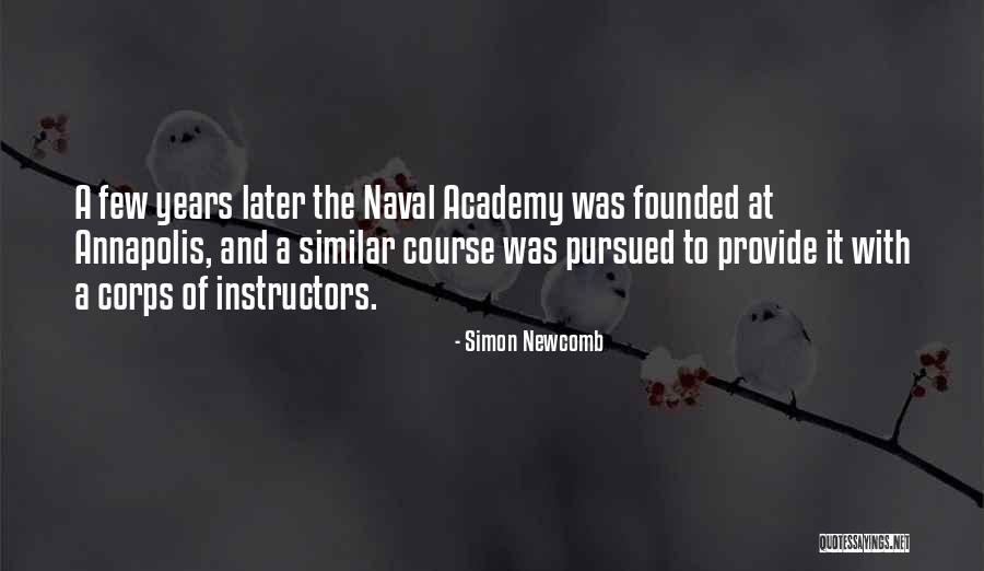 Naval Academy Quotes By Simon Newcomb