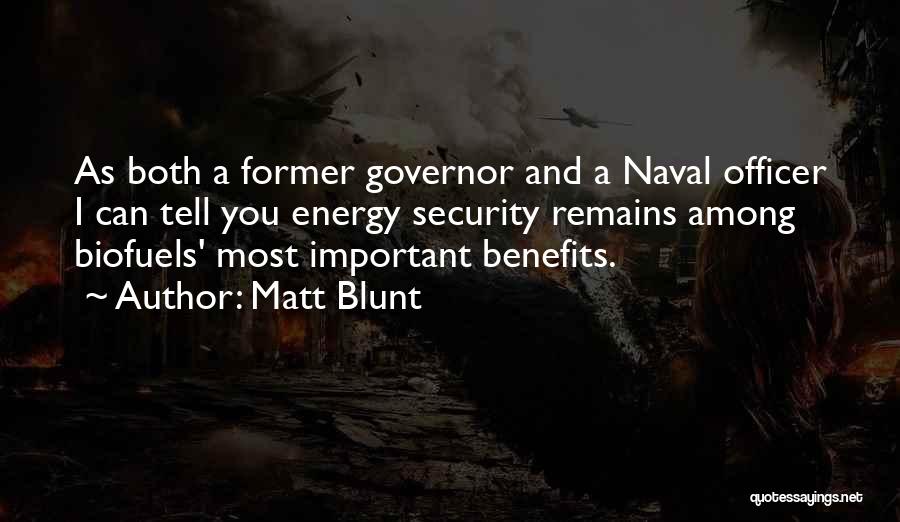 Naval Officer Quotes By Matt Blunt