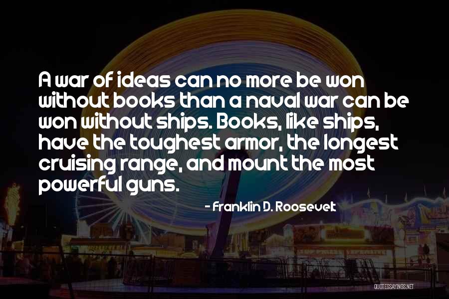 Naval Quotes By Franklin D. Roosevelt